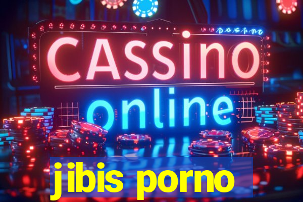 jibis porno